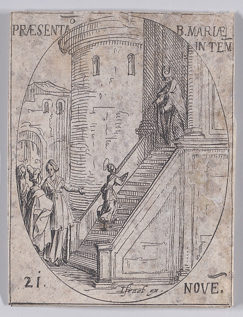 Preséntation de la Vierge Marie dans le Temple (Presentation of the Virgin Mary in the Temple), November 21st, from "Les Images De Tous Les Saincts et Saintes de L'Année" (Images of All of the Saints and Religious Events of the Year) by Jacques Callot