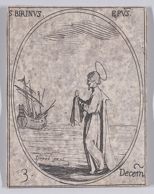 S. Birin, évêque (St. Birinus, Bishop), December 3rd, from "Les Images De Tous Les Saincts et Saintes de L'Année" (Images of All of the Saints and Religious Events of the Year) by Jacques Callot, The Metropolitan Museum of Art
