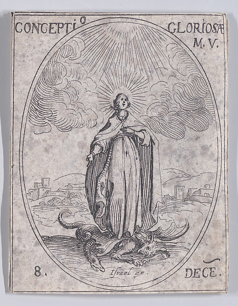 La Conception Glorieuse de la Se. Vierge (The Immaculate Conception), December 8th, from "Les Images De Tous Les Saincts et Saintes de L'Année" (Images of All of the Saints and Religious Events of the Year) by Jacques Callot