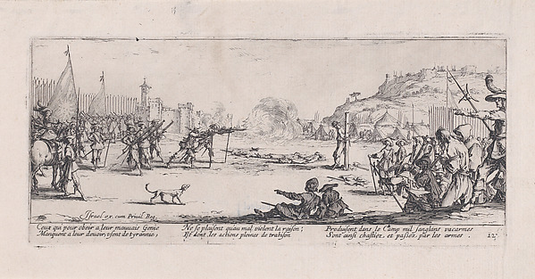 L'Arquebusade (The Shot the Arquebus), from Les Misères et les Mal-Heures de la Guerre (The Miseries and Misfortunes of War), plate 12