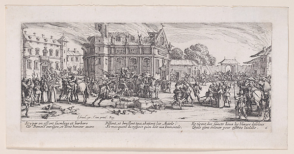 Dévastation d'un Monastère (Devastation of a Monastery), from Les Misères et les Mal-Heures de la Guerre (The Miseries and Misfortunes of War), plate 6