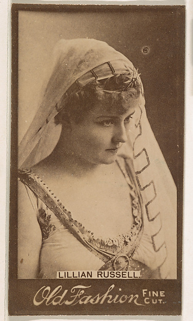 Lillian Russell, from the Actresses series (N664) promoting Old Fashion Fine Cut Tobacco
