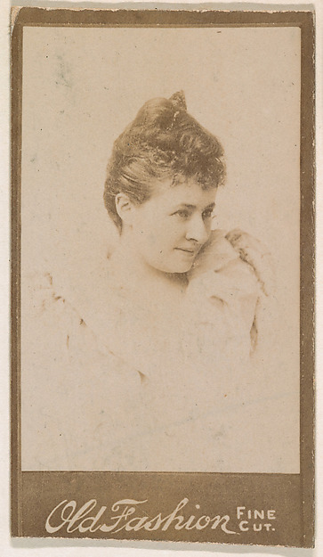 Portrait of actress, from the Actresses series (N664) promoting Old Fashion Fine Cut Tobacco