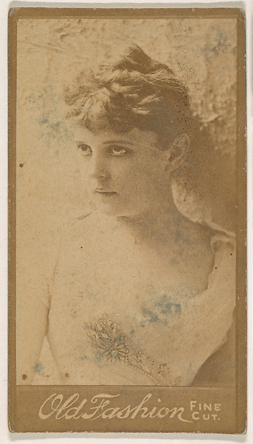 Portrait of actress, from the Actresses series (N664) promoting Old Fashion Fine Cut Tobacco