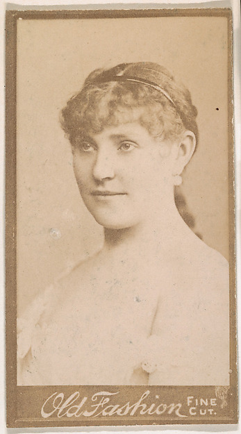 Portrait of actress, from the Actresses series (N664) promoting Old Fashion Fine Cut Tobacco