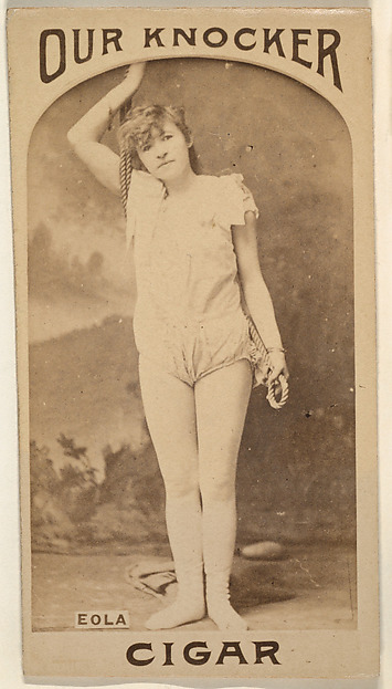 Miss Eola, from the Actresses series (N665) promoting Our Knocker Cigars