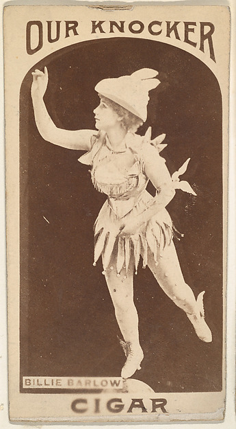Billie Barlow, from the Actresses series (N665) promoting Our Knocker Cigars