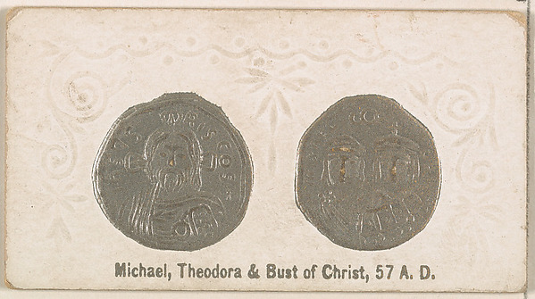 Michael, Theodora, and Bust of Christ, 57 A.D., from the Ancient Coins series (N180) issued by Wm. S. Kimball & Co. by William S. Kimball & Company