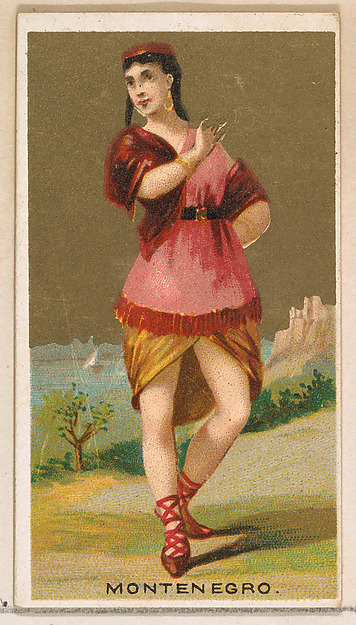 Montenegro, from the Dancing Girls of the World series (N185) issued by Wm. S. Kimball & Co.