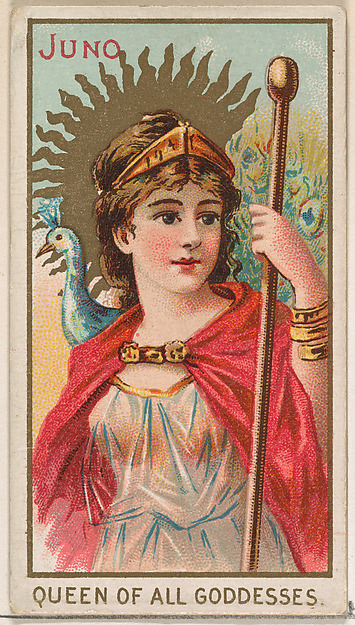Juno, Queen of all Goddesses, from the Goddesses of the Greeks and Romans series (N188) issued by Wm. S. Kimball & Co.