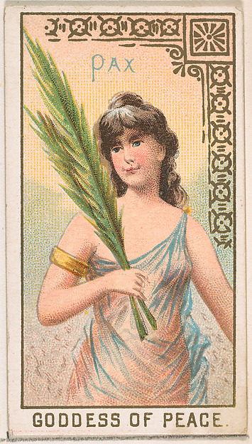 Pax, Goddess of Peace, from the Goddesses of the Greeks and Romans series (N188) issued by Wm. S. Kimball & Co.