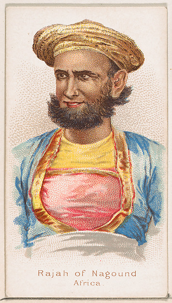 Rajah of Nagound, Africa, from the Savage and Semi-Barbarous Chiefs and Rulers series (N189) issued by Wm. S. Kimball & Co.