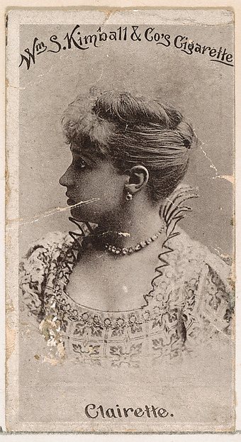 Miss Clairette, from the Actresses series (N190) issued by Wm. S. Kimball & Co.