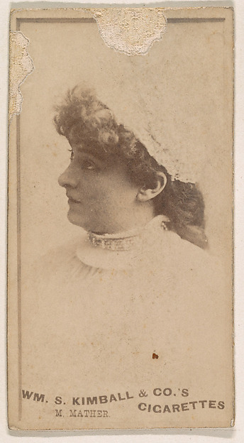 Miss Mather, from the Actresses series (N203) issued by Wm. S. Kimball & Co.