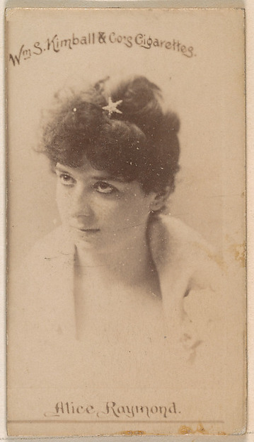 Alice Raymond, from the Actresses series (N203) issued by Wm. S. Kimball & Co.