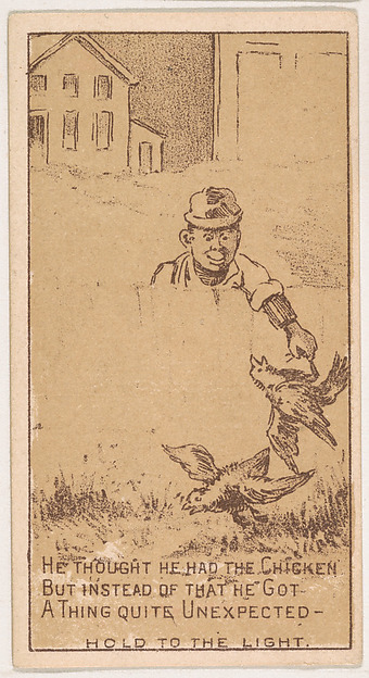 He Thought He Had the Chicken..., from the Magic Changing Cards series (N223) issued by Kinney Tobacco Company