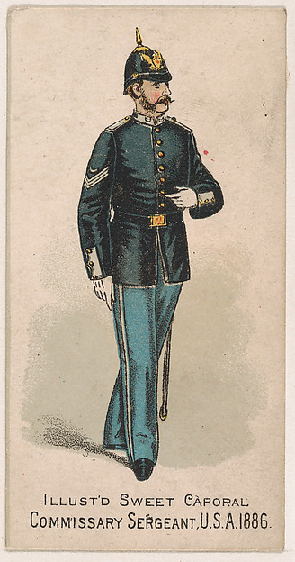 Commissary Sergeant, United States Army, 1886, from the Military Series (N224) issued by Kinney Tobacco Company to promote Sweet Caporal Cigarettes by Kinney Brothers Tobacco Company, The Metropolitan Museum of Art