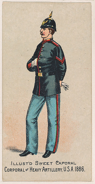 Corporal of Heavy Artillery, United States Army, 1886, from the Military Series (N224) issued by Kinney Tobacco Company to promote Sweet Caporal Cigarettes by Kinney Brothers Tobacco Company, The Metropolitan Museum of Art