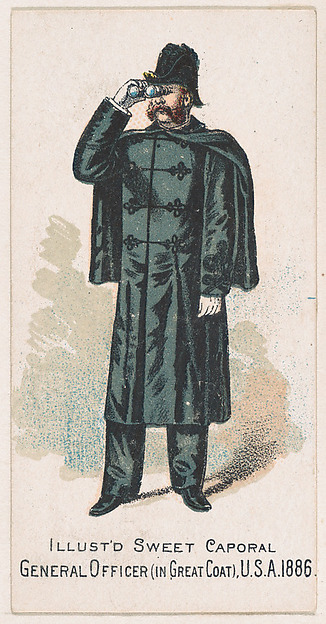 General Officer in Great Coat, United States Army, 1886, from the Military Series (N224) issued by Kinney Tobacco Company to promote Sweet Caporal Cigarettes