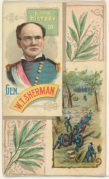 A Short History: General William T. Sherman, from the Histories of Generals series (N114) issued by W. Duke, Sons & Co. to promote Honest Long Cut Smoking and Chewing Tobacco