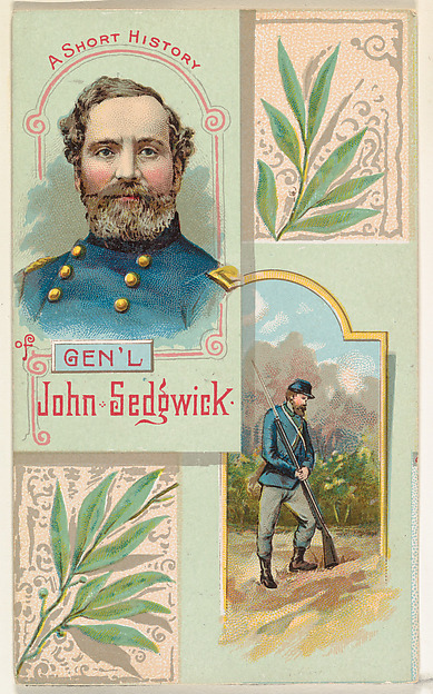 A Short History: General John Sedgwick, from the Histories of Generals series (N114) issued by W. Duke, Sons & Co. to promote Honest Long Cut Smoking and Chewing Tobacco