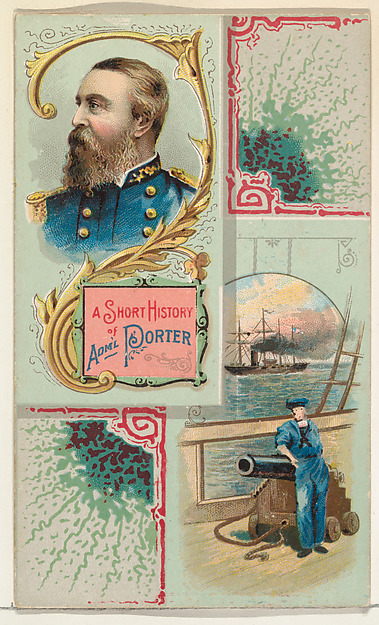 A Short History: Admiral David D. Porter, from the Histories of Generals series (N114) issued by W. Duke, Sons & Co. to promote Honest Long Cut Smoking and Chewing Tobacco