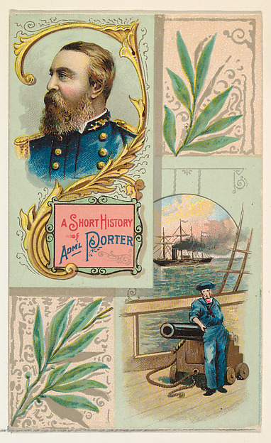 A Short History: Admiral David D. Porter, from the Histories of Generals series (N114) issued by W. Duke, Sons & Co. to promote Honest Long Cut Smoking and Chewing Tobacco
