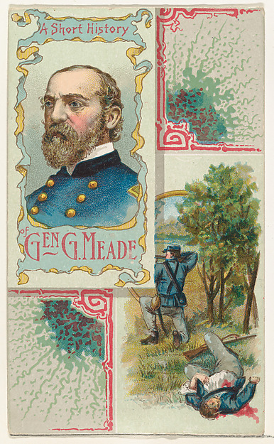 A Short History: General George Gordon Meade, from the Histories of Generals series (N114) issued by W. Duke, Sons & Co. to promote Honest Long Cut Smoking and Chewing Tobacco
