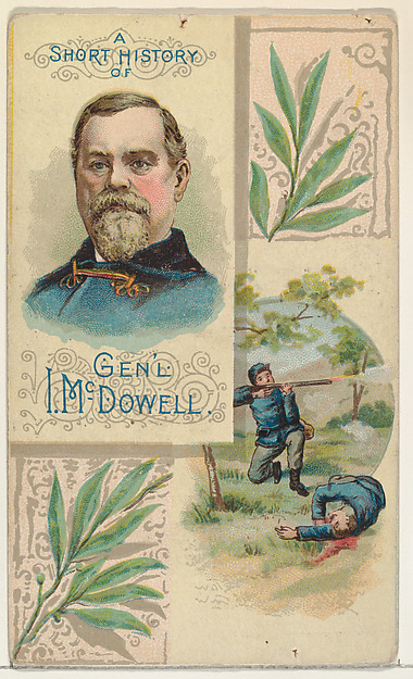 A Short History: General Irvin McDowell, from the Histories of Generals series (N114) issued by W. Duke, Sons & Co. to promote Honest Long Cut Smoking and Chewing Tobacco