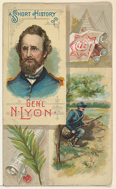 A Short History: General Nathaniel Lyon, from the Histories of Generals series (N114) issued by W. Duke, Sons & Co. to promote Honest Long Cut Smoking and Chewing Tobacco