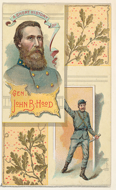 A Short History: General John Bell Hood, from the Histories of Generals series (N114) issued by W. Duke, Sons & Co. to promote Honest Long Cut Smoking and Chewing Tobacco