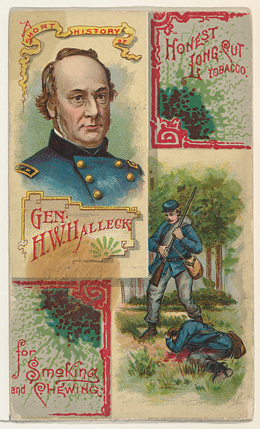 A Short History: General Henry W. Halleck, from the Histories of Generals series (N114) issued by W. Duke, Sons & Co. to promote Honest Long Cut Smoking and Chewing Tobacco