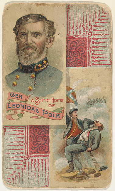 A Short History of General Leonidas Polk, from the Histories of Generals series (N114) issued by W. Duke, Sons & Co. to promote Honest Long Cut Smoking and Chewing Tobacco