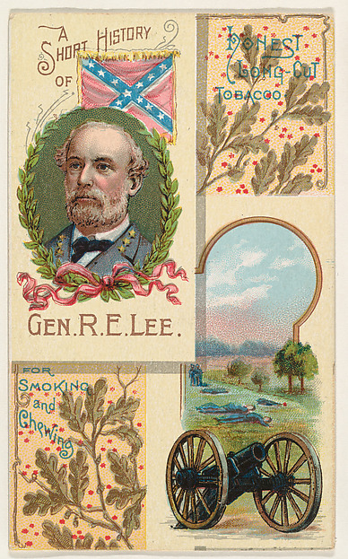 A Short History of General R. E. Lee, from the Histories of Generals series (N114) issued by W. Duke, Sons & Co. to promote Honest Long Cut Smoking and Chewing Tobacco