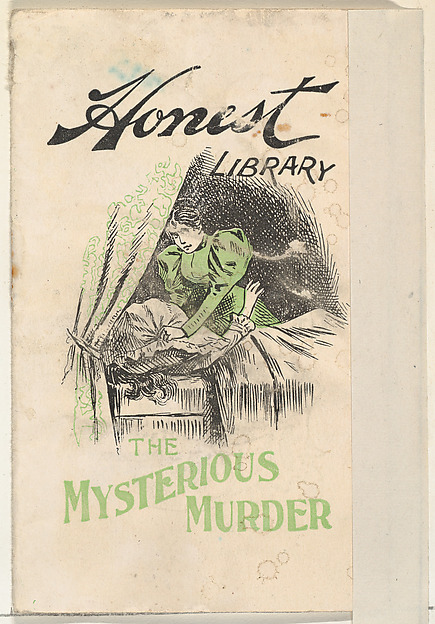 The Mysterious Murder, from the Honest Library series (N115) issued by Duke Sons & Co. to promote Honest Long Cut Tobacco
