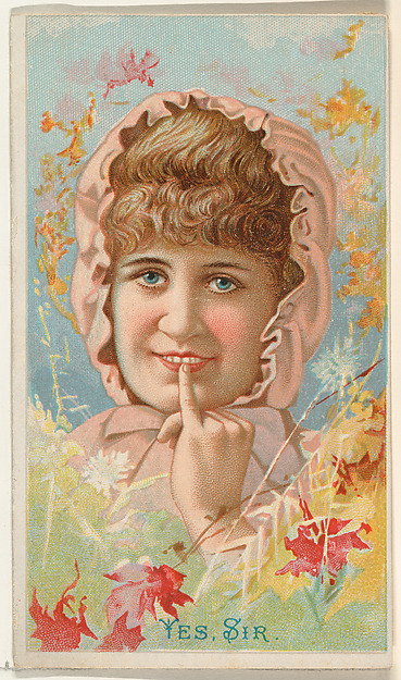 Yes, Sir, from the Illustrated Songs series (N116) issued by W. Duke, Sons & Co. to promote Honest Long Cut Tobacco