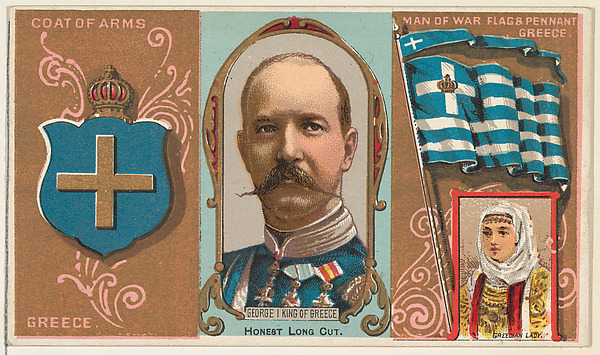 George I, King of Greece, from the Rulers, Flags, and Coats of Arms series (N126-1) issued by W. Duke, Sons & Co.