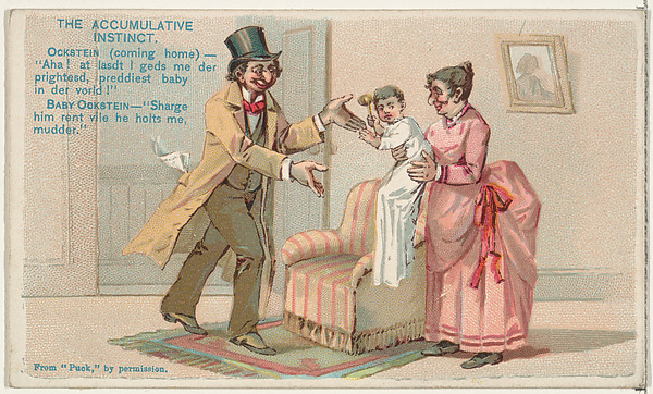 The Accumulative Instinct, from the Snapshots from "Puck" series (N128) issued by Duke Sons & Co. to promote Honest Long Cut Tobacco