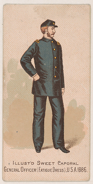 Fatigue Dress, General Officer, United States Army, 1886, from the Military Series (N224) issued by Kinney Tobacco Company to promote Sweet Caporal Cigarettes