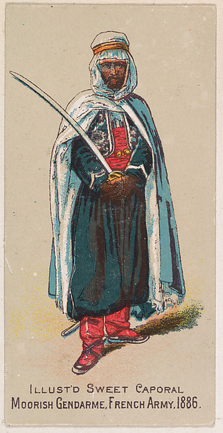 Moorish Gendarme, French Army, 1886, from the Military Series (N224) issued by Kinney Tobacco Company to promote Sweet Caporal Cigarettes