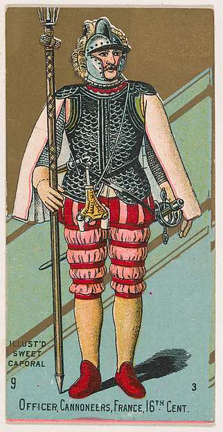 Officer, Cannoneers, France, 16th Century, from the Military Series (N224) issued by Kinney Tobacco Company to promote Sweet Caporal Cigarettes