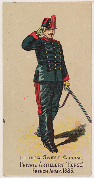 Private, Artillery (Horse), French Army, 1886, from the Military Series (N224) issued by Kinney Tobacco Company to promote Sweet Caporal Cigarettes