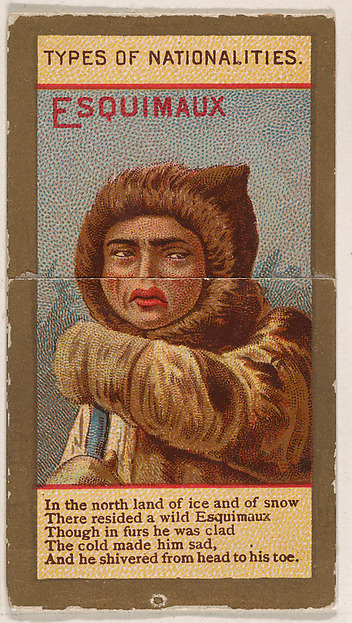Esquimaux, from Types of Nationalities (N240) issued by Kinney Bros.