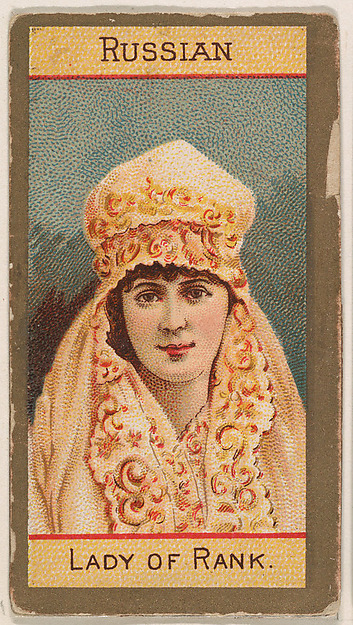 Russian, Lady of Rank, from Types of Nationalities (N240) issued by Kinney Bros.