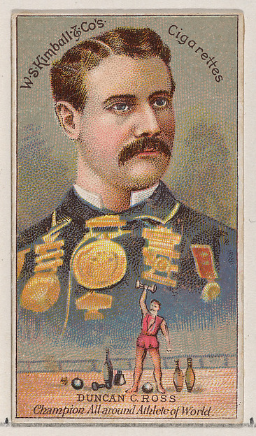 Duncan C. Ross, Champion All-Around Athlete of the World, from the Champions of Games and Sports series (N184, Type 1) issued by W.S. Kimball & Co.