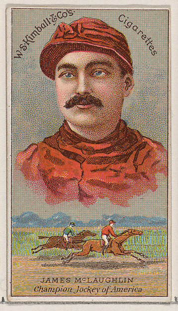 James McLaughlin, Champion Jockey of America, from the Champions of Games and Sports series (N184, Type 1) issued by W.S. Kimball & Co. by W.S. Kimball & Co., The Metropolitan Museum of Art