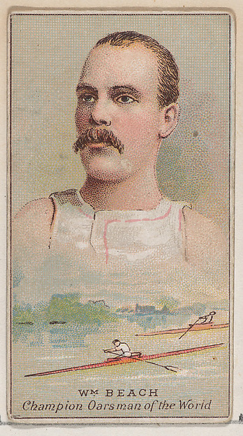 William Beach, Champion Oarsman of the World, from the Champions of Games and Sports series (N184, Type 2) issued by W.S. Kimball & Co.