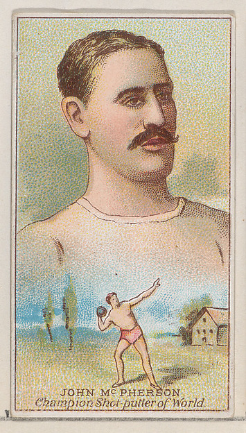 John McPherson, Champion Shot-putter of the World, from the Champions of Games and Sports series (N184, Type 2) issued by W.S. Kimball & Co.