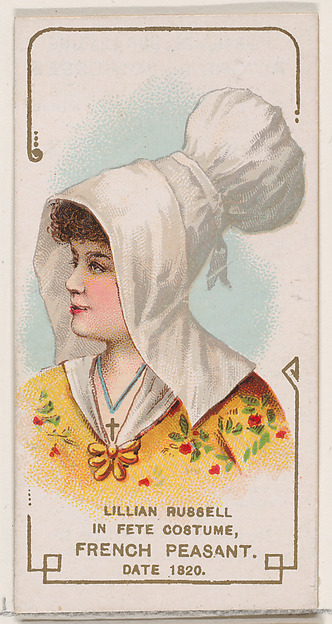 Lillian Russell in Fete Costume of French Peasant of 1820, from the set Actors and Actresses, First Series (N70) for Duke brand cigarettes by W. Duke, Sons & Co., The Metropolitan Museum of Art