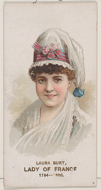 Laura Burt as a Lady of France of 1794-1800, from the set Actors and Actresses, Second Series (N71) for Duke brand cigarettes